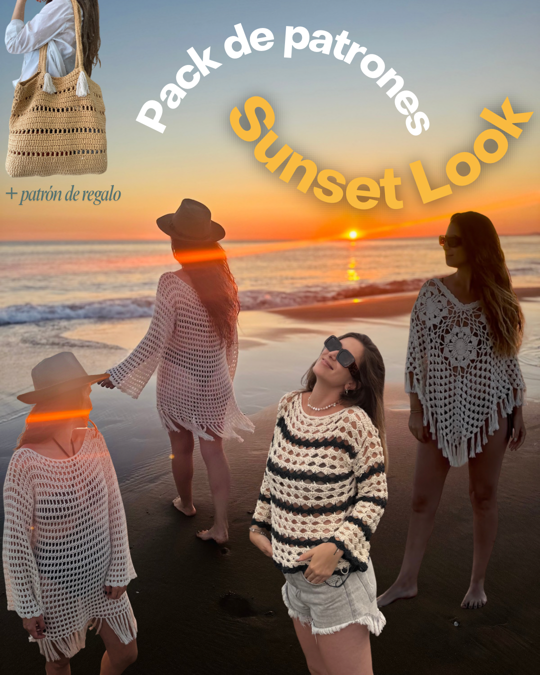PACK DE PATRONES SUNSET LOOK – EDICION VERANO N2: Vestido Kilig + Poncho Gardenia + Sweater Vitamina || y de regalo: la guia para tejer el BOLSO URBAN!