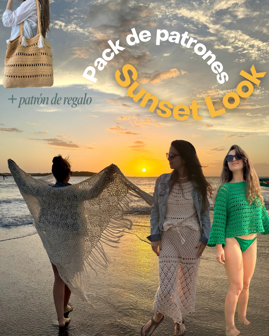 PACK DE PATRONES SUNSET LOOK – EDICION VERANO N1: SET OLIBERTA + CHAL JAZMIN + BUZO DE VERANO || y de regalo: la guia para tejer el BOLSO URBAN!
