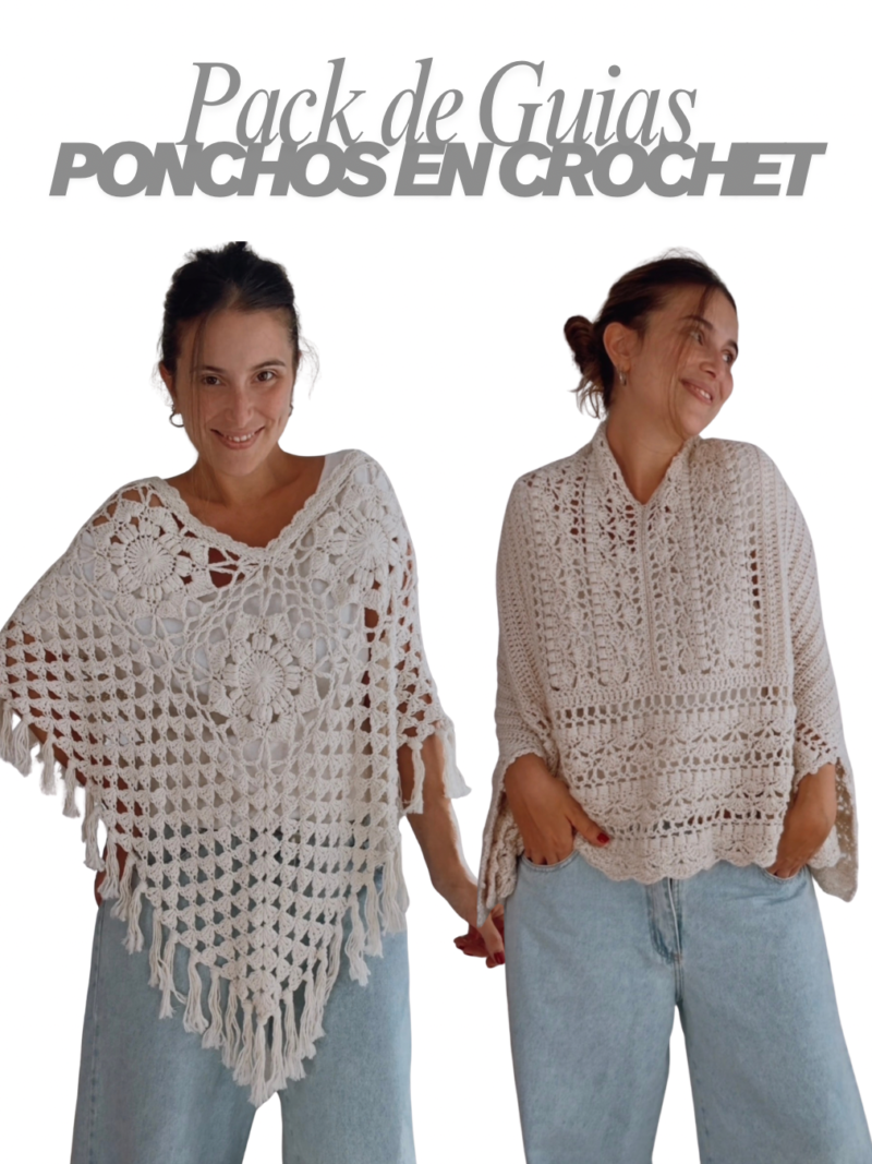 Pack de Ponchos en crochet: Dream y Gardenia
